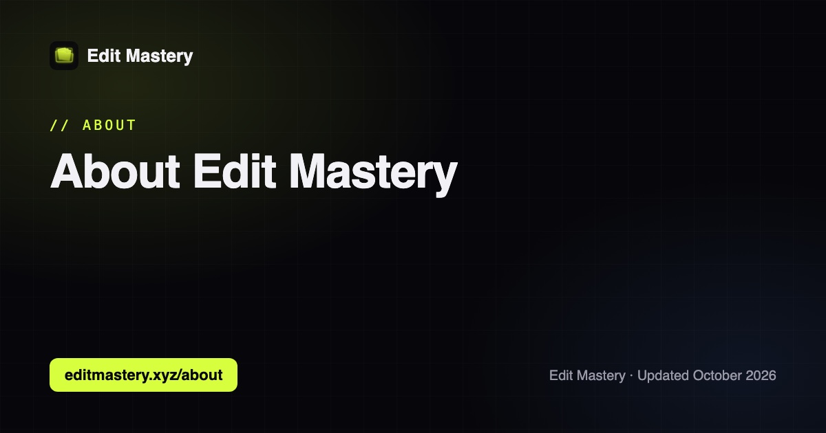 Edit Mastery: About Edit Mastery